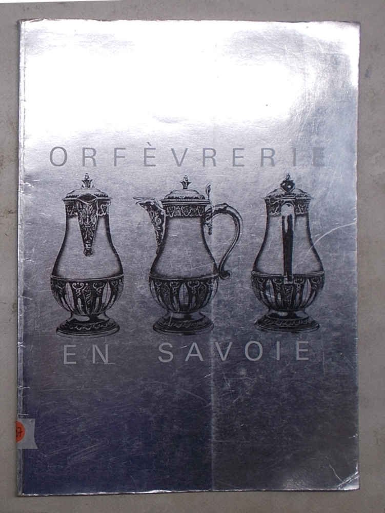 Orfèvrerie en Savoie.