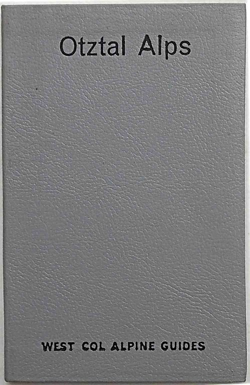 Otztal Alps. A selection of climbs.