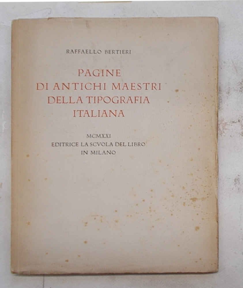 Pagine di antichi maestri della tipografia italiana.