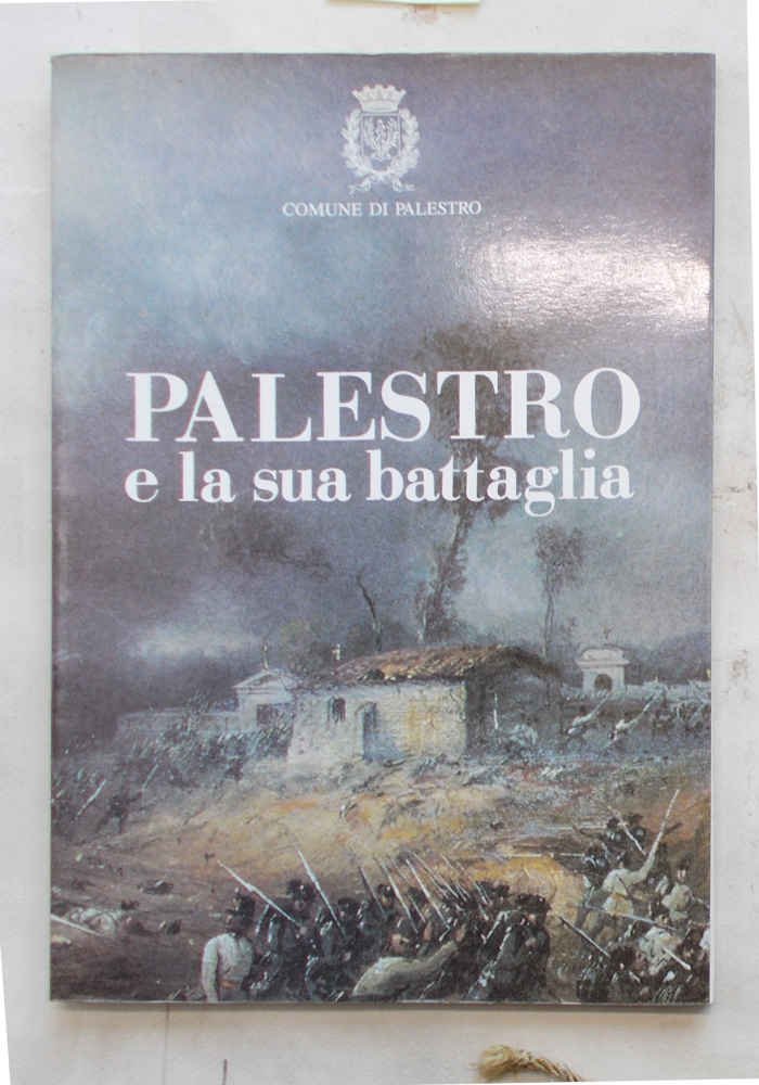 Palestro nel primo centenario della battaglia. 30 - 31 maggio …