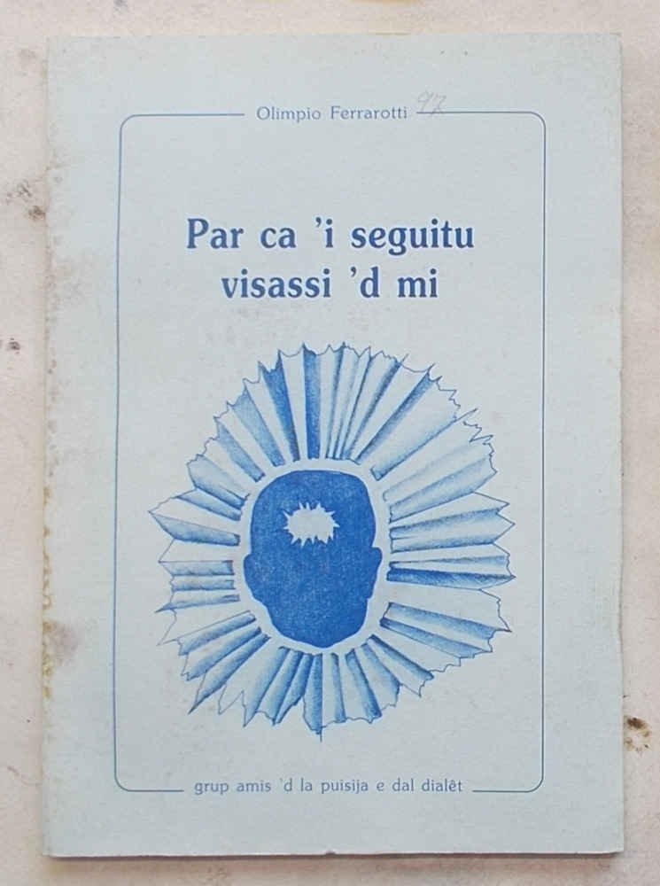 Par ca 'i seguitu visassi 'd mi.