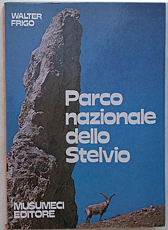 Parco Nazionale dello Stelvio.