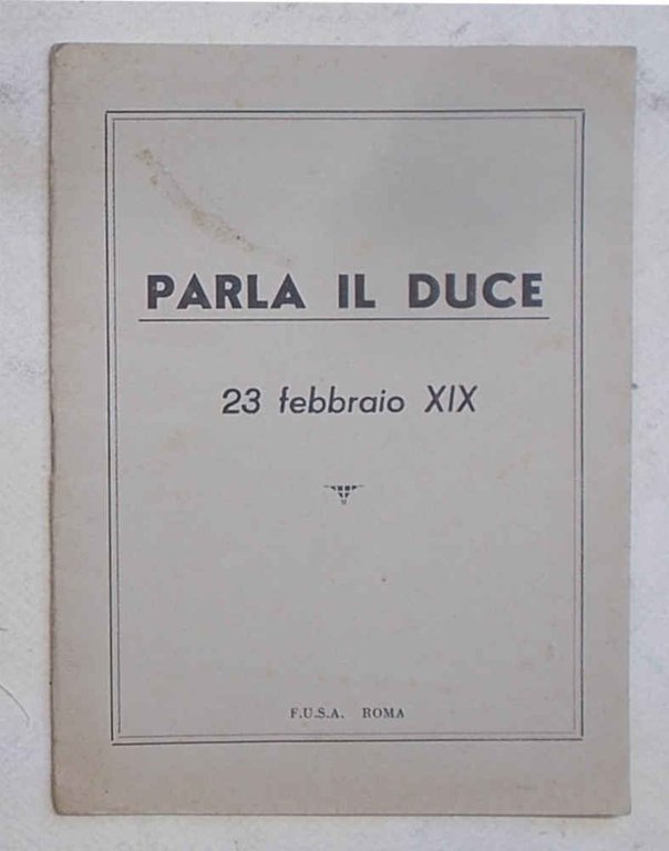 Parla il Duce. 23 febbraio 1941