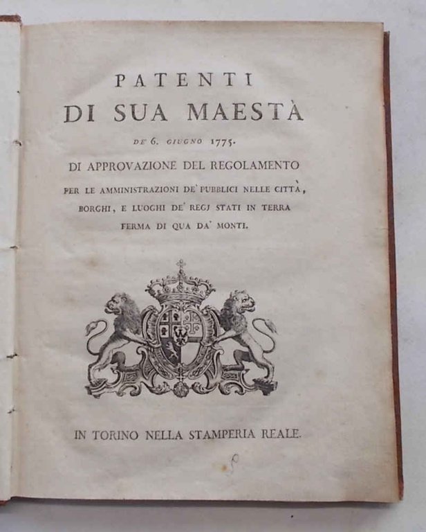 Patenti di sua Maestà de' 6 Giugno 1775. Di approvazione …