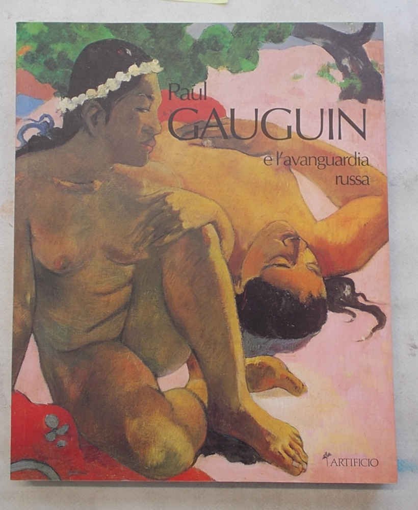 Paul Gauguin e l'avanguardia russa.