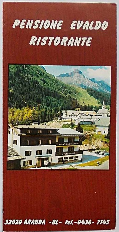Pensione Evaldo Ristorante. Arabba.