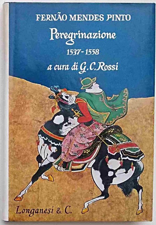 Peregrinazione. 1537-1558.