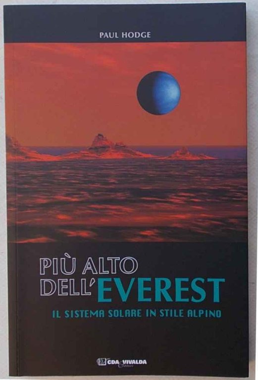 Più alto dell'Everest. Il sistema solare in stile alpino.