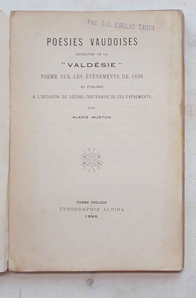 Poesies Vaudoises extraites de la "Valdèsie" poeme sur les événements …