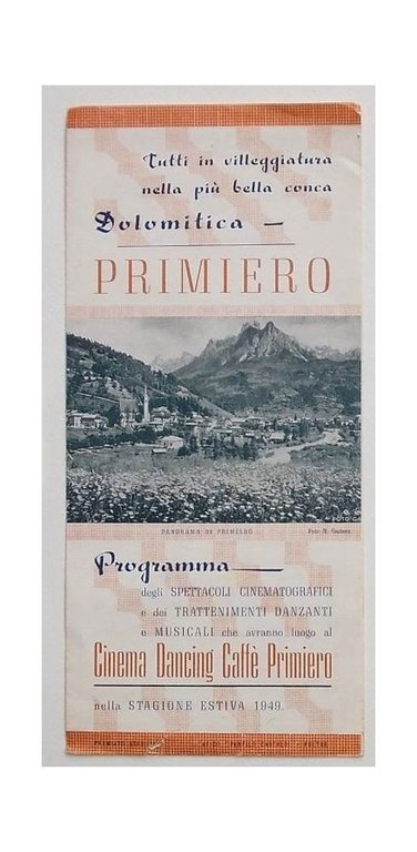 Primiero. Programma degli spettacoli cinematografici e dei trattenimenti danzanti e …
