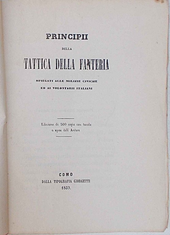 Principi della Tattica della Fanteria spiegati alle Milizie Civiche ed …