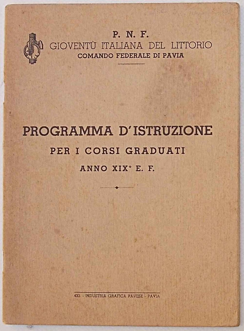 Programma d'istruzione per i corsi graduati. Anno XIX° E. F.