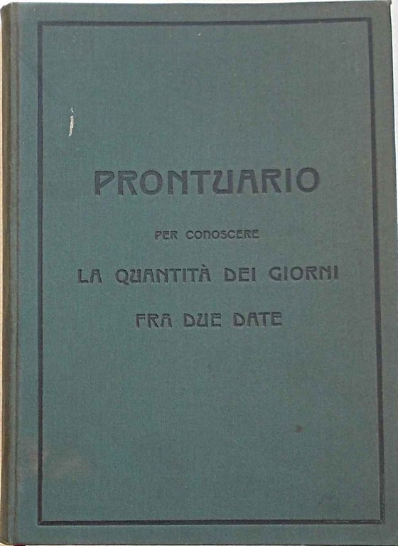 Prontuario per conoscere la quantità dei giorni fra due date …