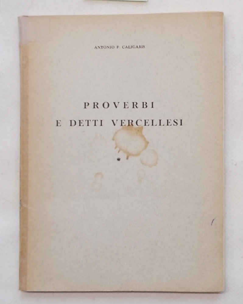 Proverbi e detti vercellesi.