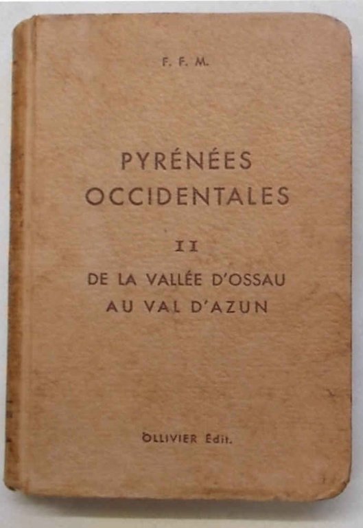 Pyrénées Centrales. III: Vallée d'Aure et de Luchon.