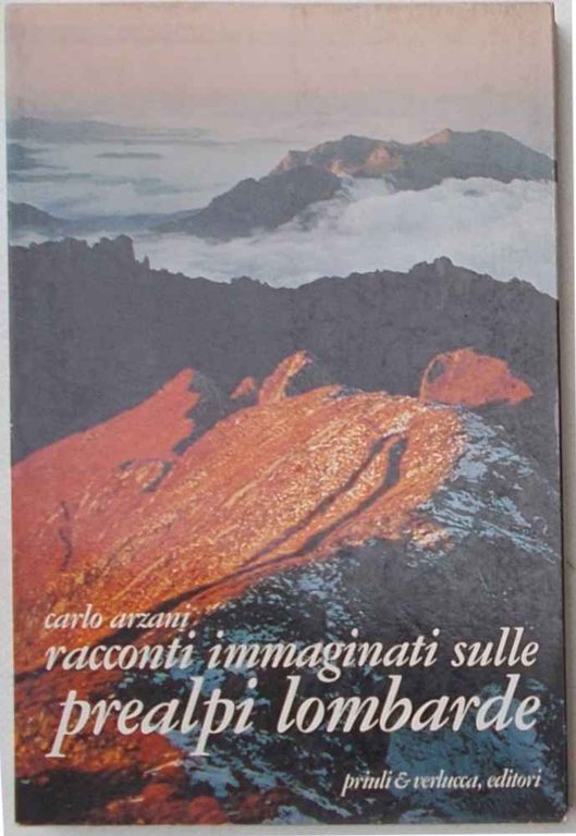 Racconti immaginati sulle Prealpi Lombarde.