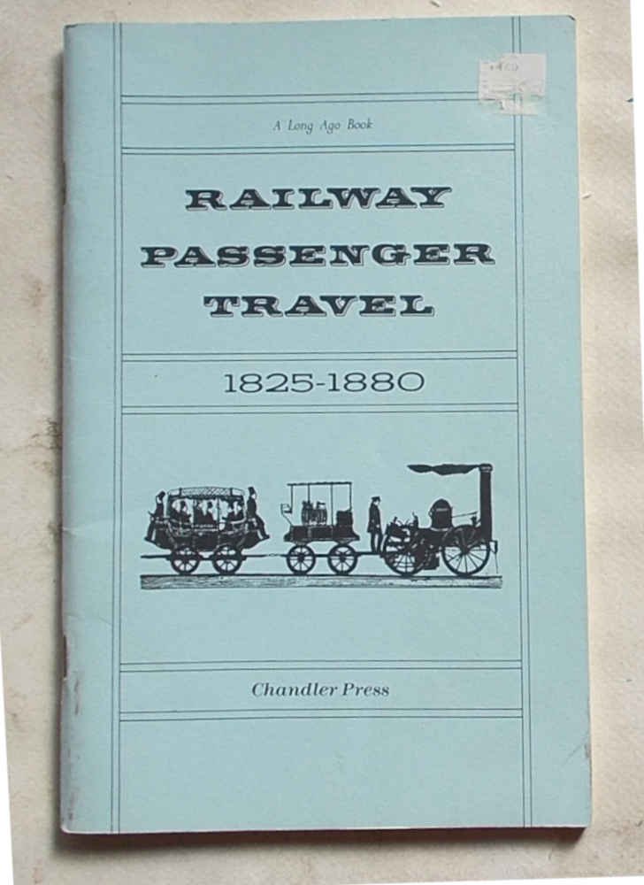 Railway passenger travel. 1825 - 1880.