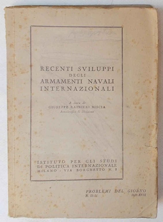 Recenti sviluppi degli armamenti navali internazionali.