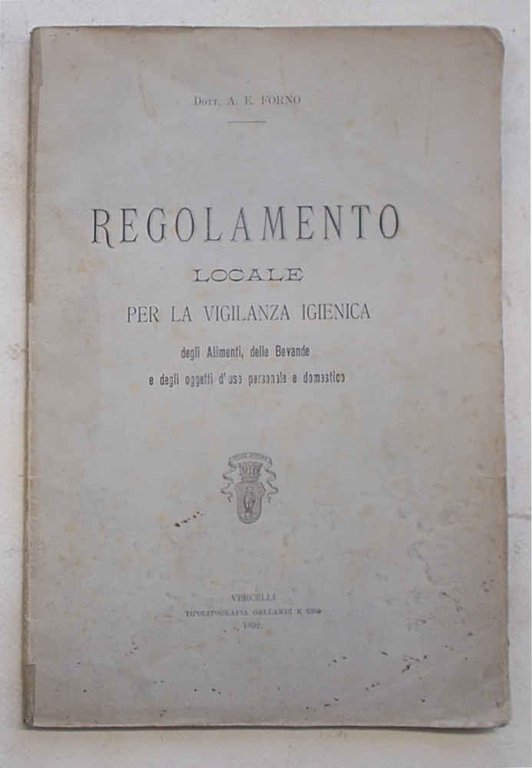 Regolamento locale per la vigilanza igienica degli alimenti, delle bevande …