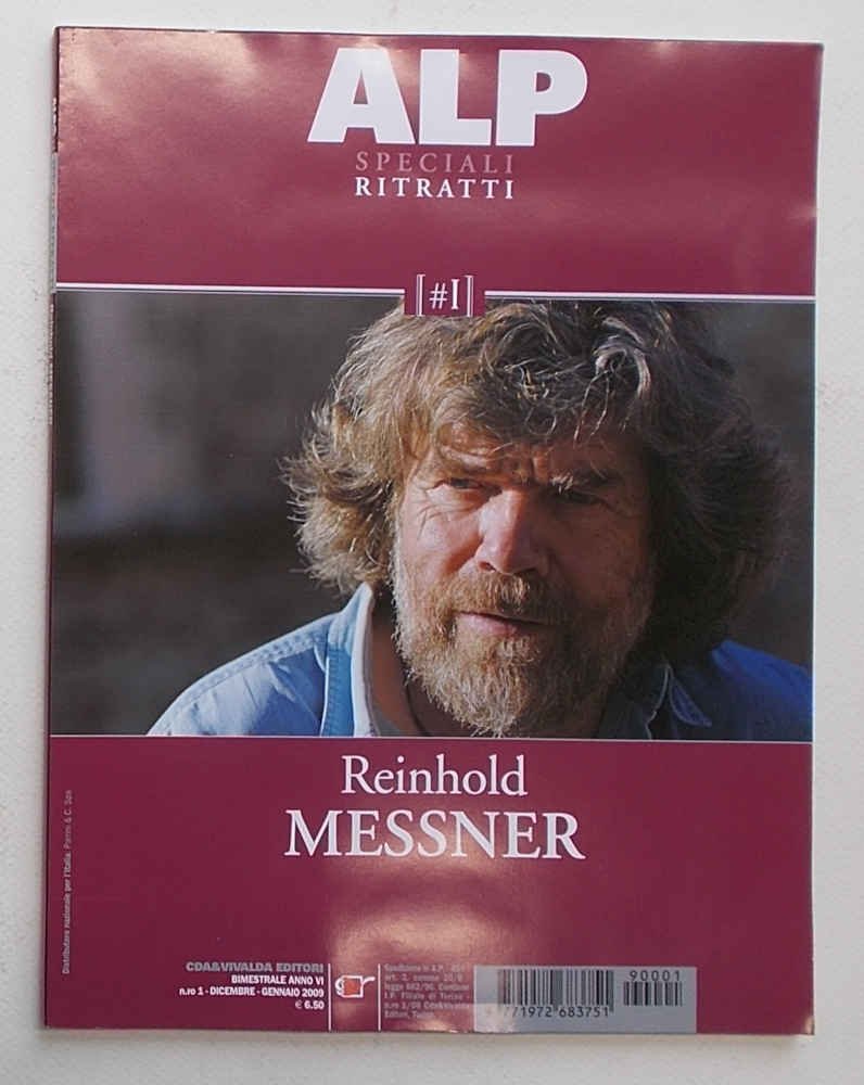 Reinhold Messner. (ALP Speciale Ritratti I)