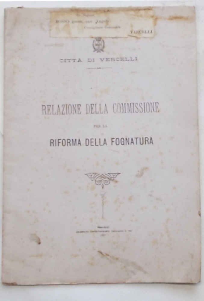 Relazione della commissione per la riforma della fognatura.