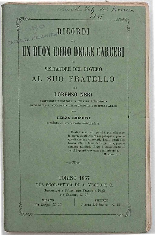 Ricordi di un buon uomo delle carceri e visitatore del …