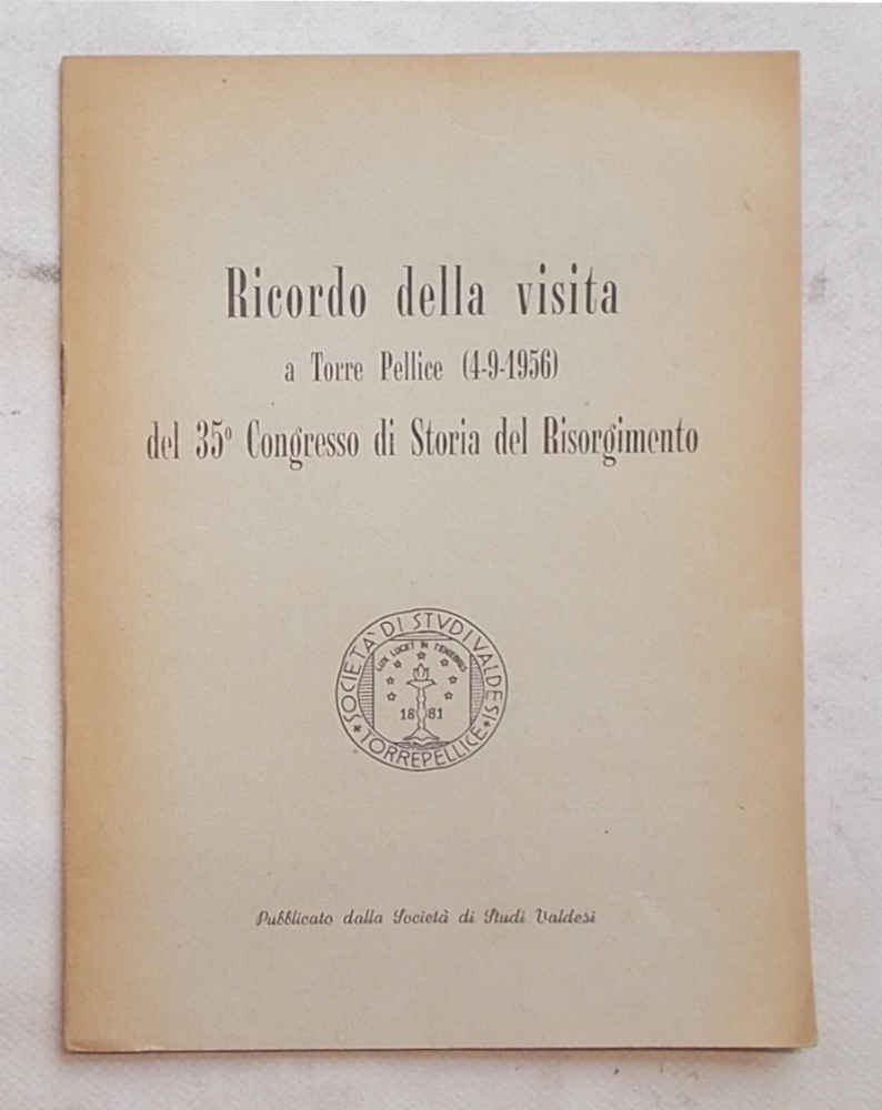 Ricordo della visita a Torre Pellice (4-9-1956) del 35° Congresso …