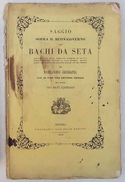 Saggio sopra il buon governo dei bachi da seta.