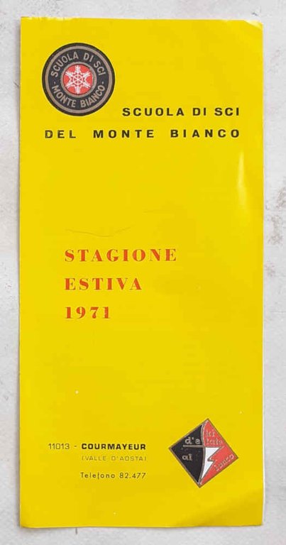 Scuola di Sci del Monte Bianco. Stagione estiva 1971.