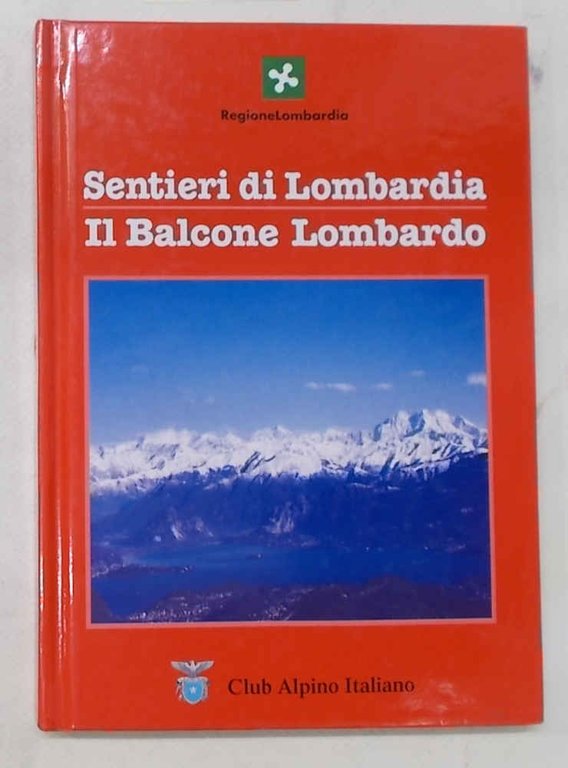 Sentieri di Lombardia. Il Balcone Lombardo.