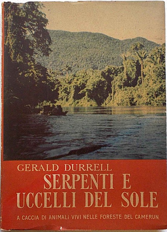 Serpenti e uccelli del sole. A caccia di animali v