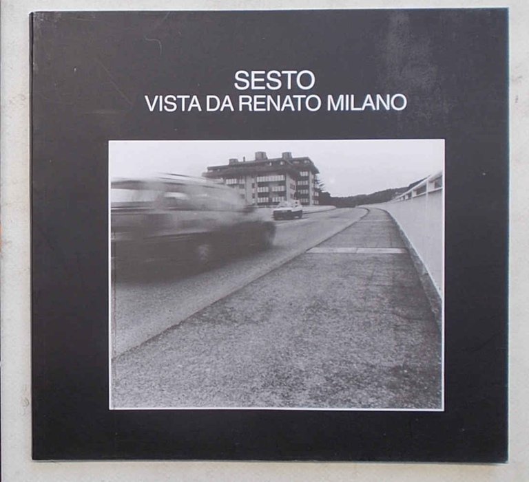 Sesto vista da Renato Milano.