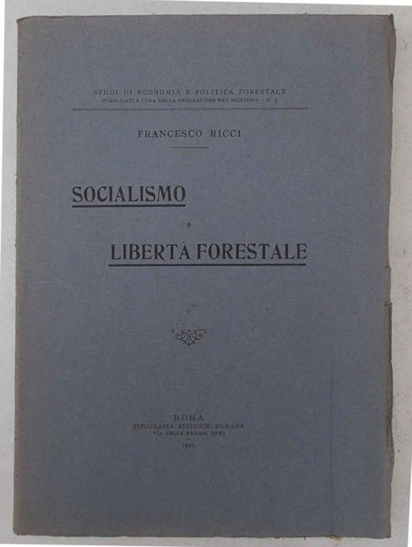 Socialismo e libertà forestale.