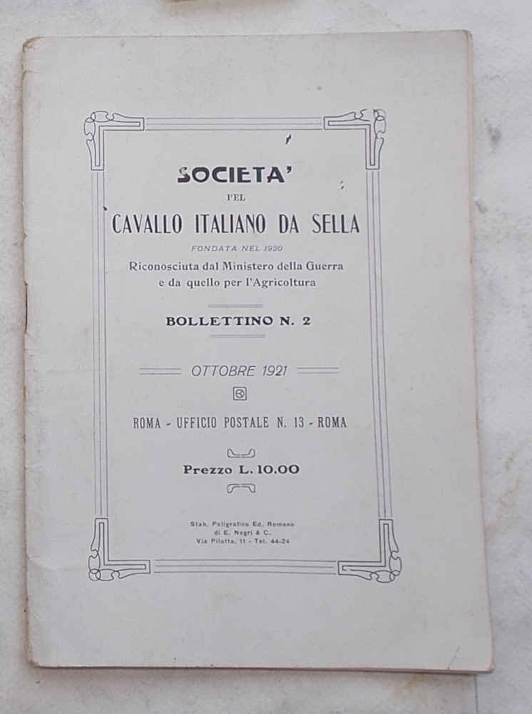 Società pel Cavallo Italiano da Sella. Bollettino n. 2. Ottobre …