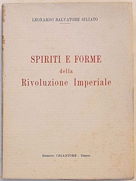 Spiriti e forme della Rivoluzione Imperiale.