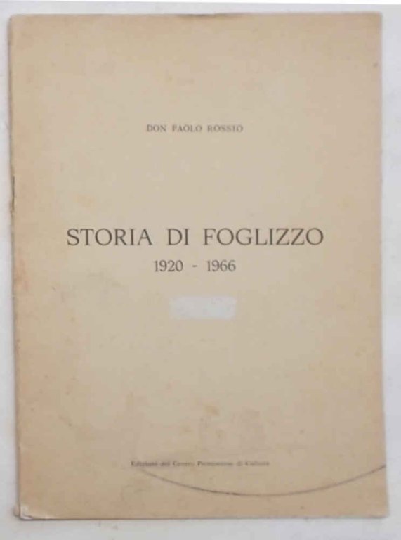 Storia di Foglizzo. 1920-1966