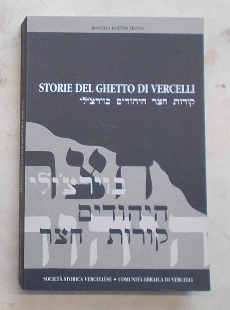 Storie del ghetto di Vercelli.