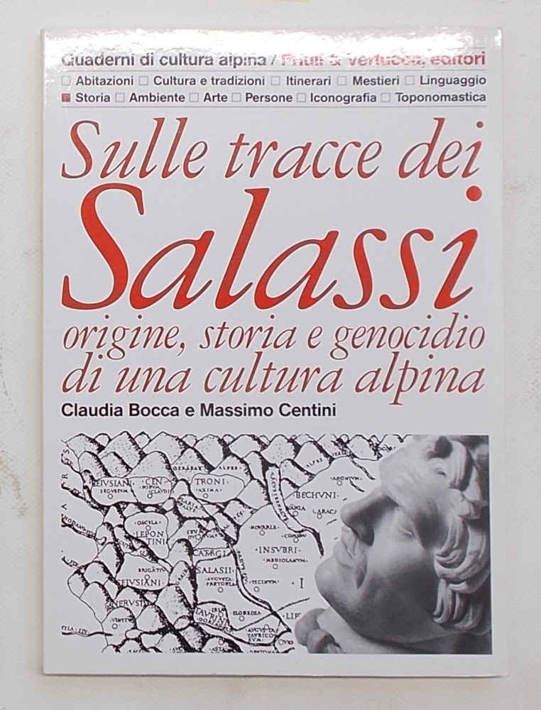 Sulle tracce dei Salassi. Origine, storia e genocidio di una …