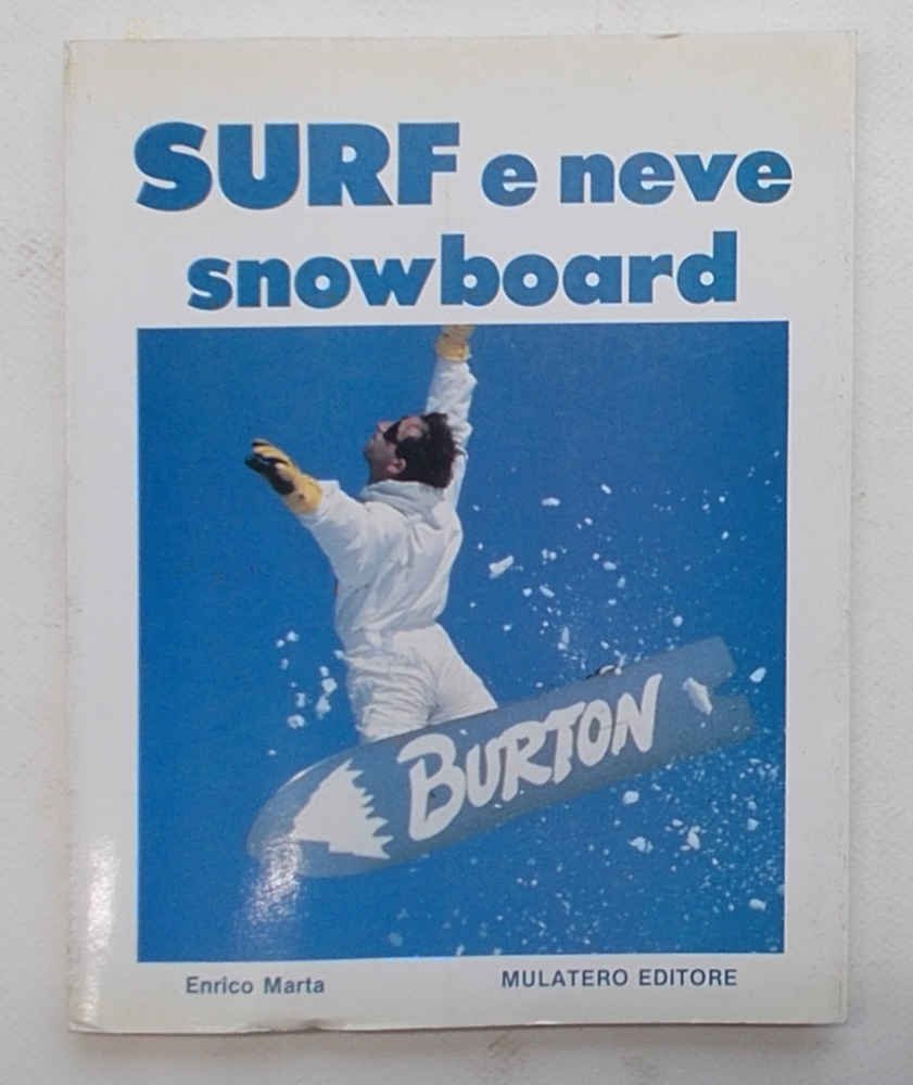 Surf e neve. Snowboard.