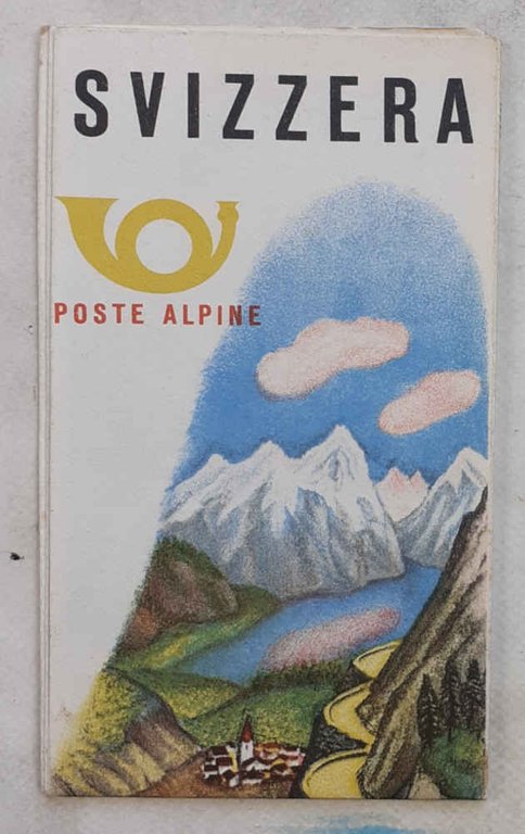 Svizzera. Poste alpine.