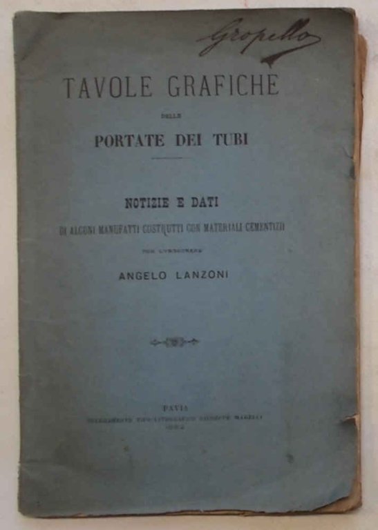 Tavole grafiche delle portate dei tubi. Notizie e dati di …