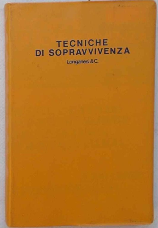 Tecniche di sopravvivenza.