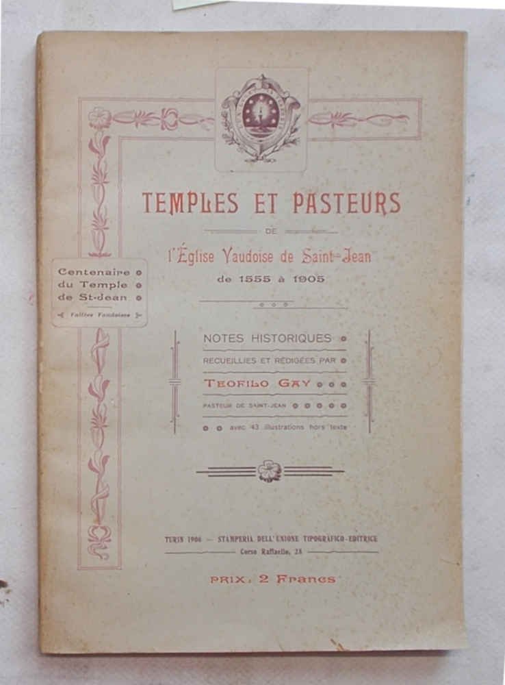 Temples et pasteurs de l'eglise Vaudoise de Saint-Jean de 1555 …