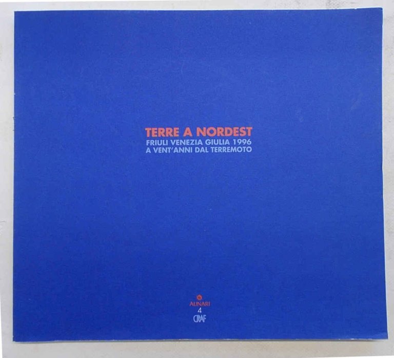 Terre a nordest. Friuli Venezia Giulia 1996 a vent'anni dal …