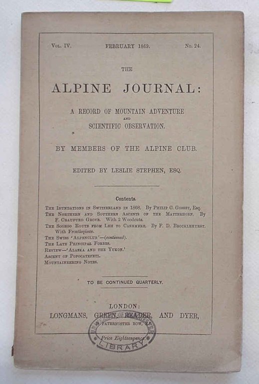 The Alpine Journal. February 1869. Vol. IV. No. 24.