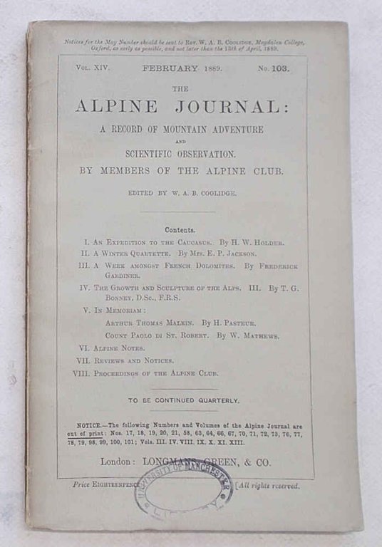 The Alpine Journal. February 1889. Vol. XIV. No. 103.