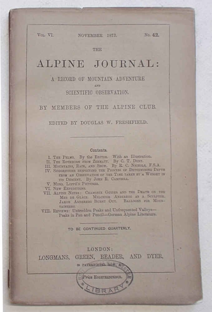 The Alpine Journal. November 1873. Vol. VI. No. 42.