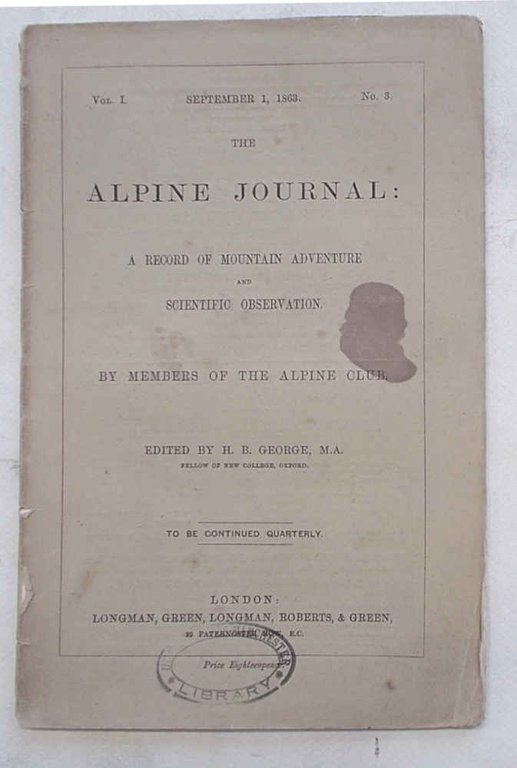 The Alpine Journal. September 1863. Vol. I. No.3.