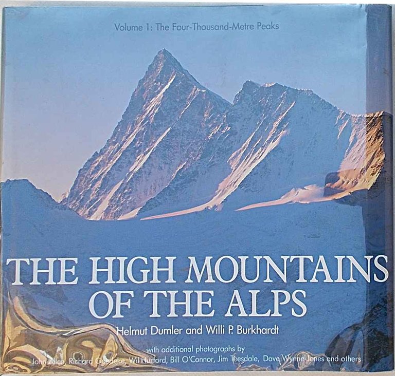 The high mountains of the Alps. Volume 1: The four-Thousand-Metre …