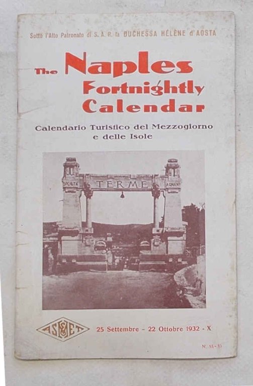 The Naples Fortnightly Calendar. Calendario Turistico del Mezzogiorno e delle …